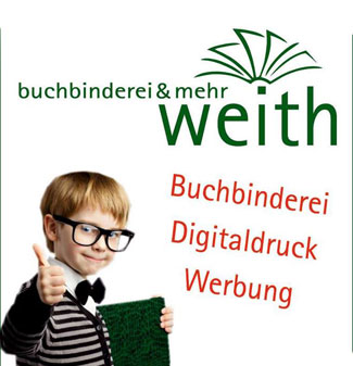 Buchbinderei Weith – Buchbinderei, Digitaldruck und Werbung